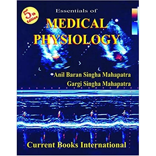 ESSENTIALS OF MEDICAL PHYSIOLOGY